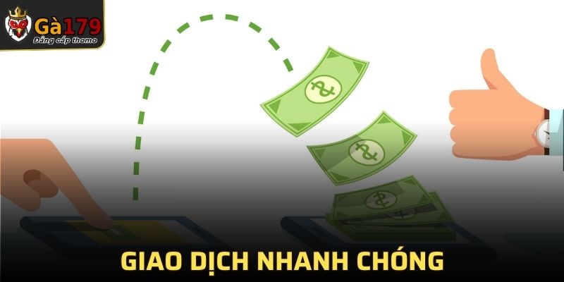 Giao dịch nhanh chóng