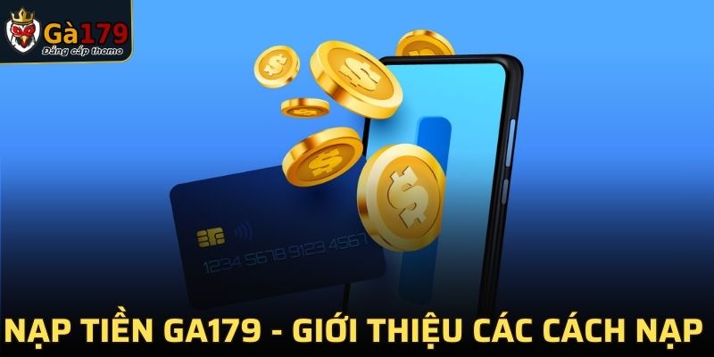 Nạp Tiền GA179