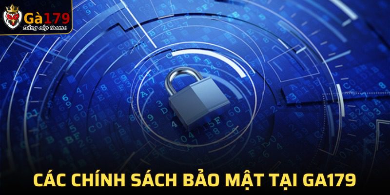 Sự an toàn về chính sách bảo mật ở GA179